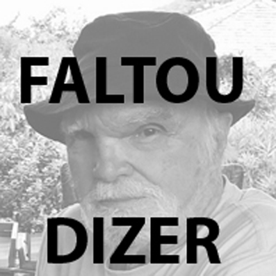 FALTOU DIZER